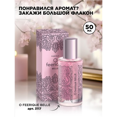 Парфюмерная вода для женщин O Feerique Belle
