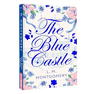 АСТ L. M. Montgomery "The Blue Castle"
