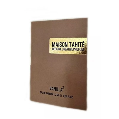 MAISON TAHITE OFFICINE CREATIVE PROFUMI VANILLA 2 edp 1.2ml пробник