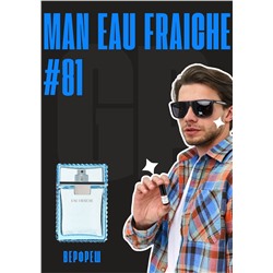 Man Eau Fraiche / GET PARFUM 81