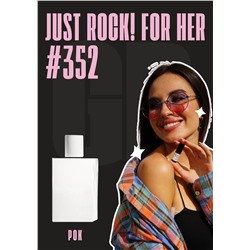 Just Rock ! For Her / GET PARFUM 352