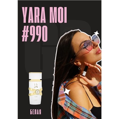 Yara Moi / GET PARFUM 990