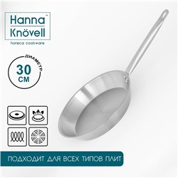 Сковорода Hanna Knövell, d=30 см, h=5.5 см, нержавеющая сталь, толщина стенки 0.6 мм, длина ручки 24.5 см, индукция