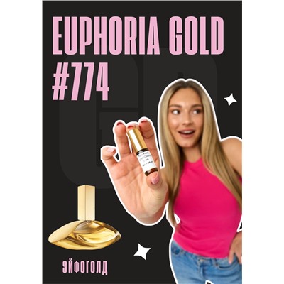 Euphoria Gold / GET PARFUM 774