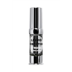 Жидкий вибратор с усиленным эффектом Liquid Vibrator Strong Stimulator - 15 мл.