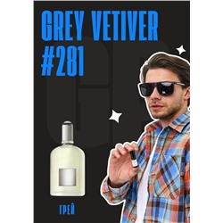 Grey Vetiver / GET PARFUM 281
