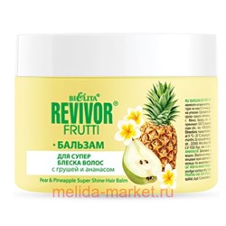 Белита Revivor Frutti Бальзам для суперблеска волос с грушей и ананасом 300мл