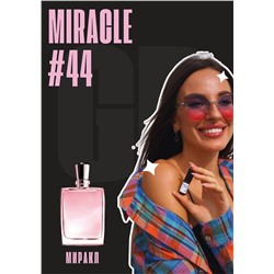 Miracle / GET PARFUM 44
