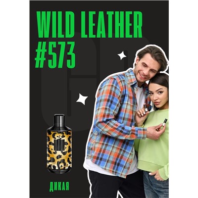 Wild Leather / GET PARFUM 573