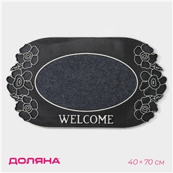 Коврик придверный Доляна «Welcome цветы», 40×70 см, цвет МИКС