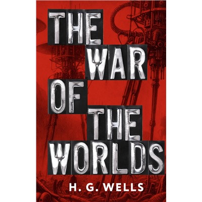 АСТ H. G. Wells "The War of the Worlds"