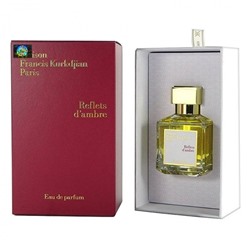 Парфюмерная вода Maison Francis Kurkdjian Reflets d'Ambre унисекс (Euro A-Plus качество люкс)