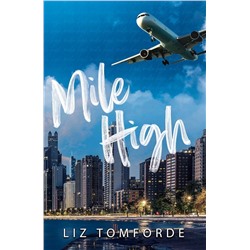 Эксмо Liz Tomforde "Mile High (Liz Tomforde) Миля над землей (Лиз Томфорд) /Книги на английском языке"