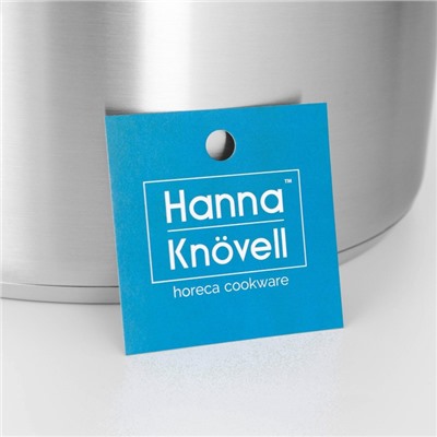 Кастрюля Hanna Knövell, 9 л, d=26 см, h=17 см, толщина стенки 0.6 мм, с крышкой, индукция, нержавеющая сталь