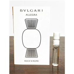 BVLGARI ALLEGRA ROCK`N`ROME edp (w) 1.5ml пробник