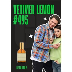 Vetiver Lemon, Bergamot / GET PARFUM 495