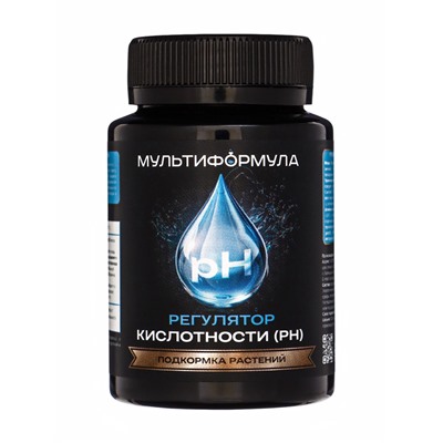 Подкормка для растений «Мультиформула. Регулятор кислотности», 100 мл