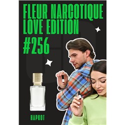 Fleur Narcotique Love Edition / GET PARFUM 256
