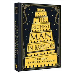 АСТ George Samuel Clason "The Richest Man in Babylon"