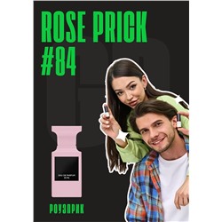 Rose Prick / GET PARFUM 84