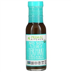 Primal Kitchen, Organic No Soy Sauce & Marinade, Island Teriyaki, 9.0 oz (256 g)
