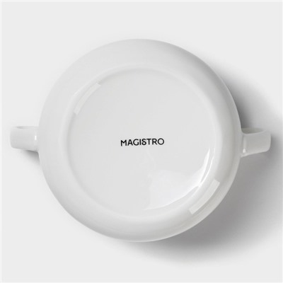 Бульонница фарфоровая Magistro «Бланш», 2 предмета: бульонница 450 мл, блюдце d=15.7 см, белое