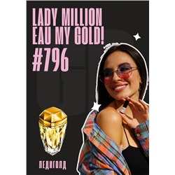 Lady Million Eau My Gold! /  GET PARFUM 796