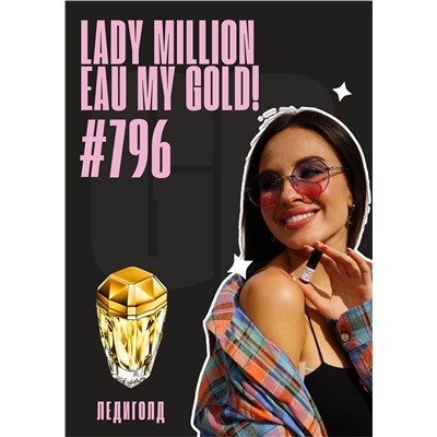 Lady Million Eau My Gold! /  GET PARFUM 796