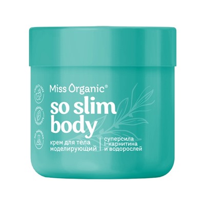 Крем для тела моделирующий So slim body, 140 мл, Miss Organic