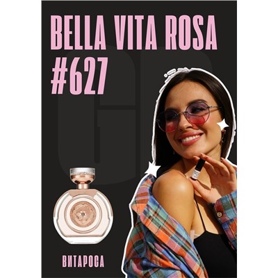 Bella Vita Rosa / GET PARFUM 627