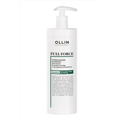 Ollin Очищающий шампунь для волос и кожи головы с экстрактом бамбука / Full Force Hair & Scalp, 300 мл KRISTALLER, 1106701