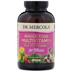Dr. Mercola, Мультивитамины из цельных продуктов плюс необходимые микроэлементы для женщин, 240 таблеток