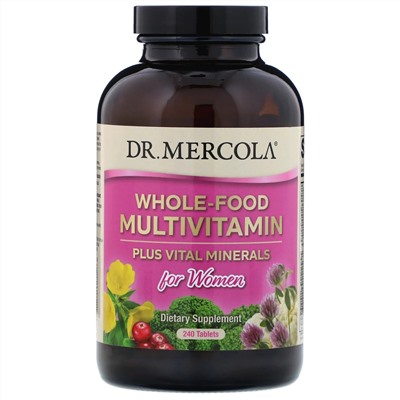 Dr. Mercola, Мультивитамины из цельных продуктов плюс необходимые микроэлементы для женщин, 240 таблеток
