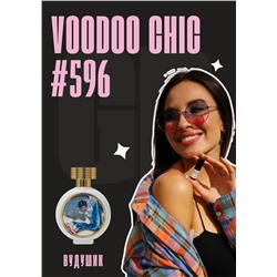 Voodoo Chic / GET PARFUM 596