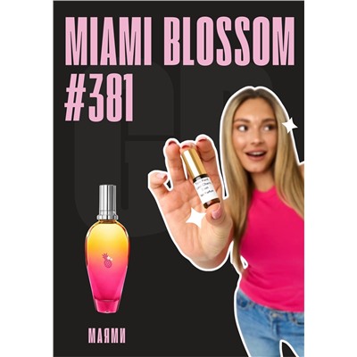 Miami Blossom / GET PARFUM 381