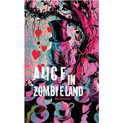 АСТ Willie Banks "Alice in Zombieland"