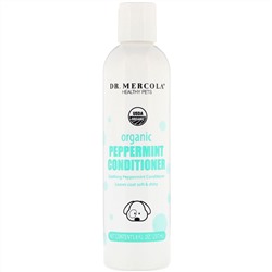 Dr. Mercola, Healthy Pets, Organic Peppermint Conditioner for Dogs, 8 fl oz (237 ml)