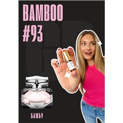 Bamboo	/ GET PARFUM 93