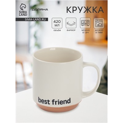 Кружка Доляна Best friend, фарфор, 420 мл, 12×9×10 см, фарфор, белая