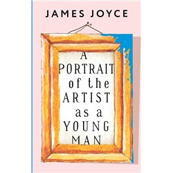 АСТ James Joyce "A Portrait of the Artist as a Young Man"