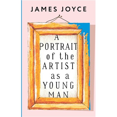 АСТ James Joyce "A Portrait of the Artist as a Young Man"