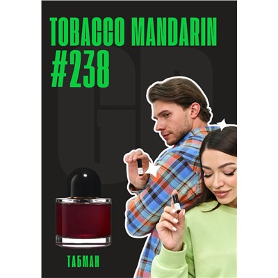 Tobacco mandarin / GET PARFUM 238