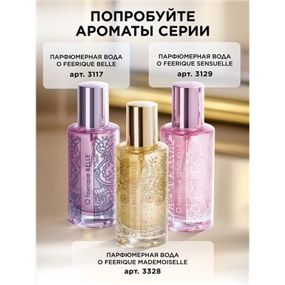 Парфюмерная вода для женщин O Feerique Sensuelle