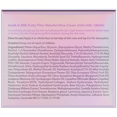 Touch in Sol, Pretty Filter, Waterful Glow Cream, 1.76 oz (50 g)