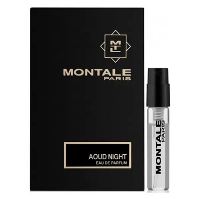 MONTALE AOUD NIGHT edp 2ml пробник
