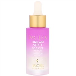 Pacifica, Dream Shot Booster, сыворотка для лица, 29 мл (1 жидк. унция)