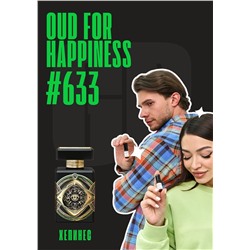 Oud for Happiness / GET PARFUM 633