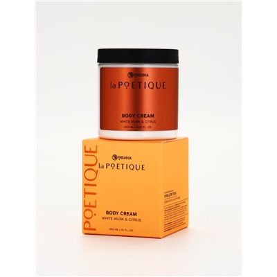 Крем для тела парфюмированный, аромат «Белый мускус и цитрусовые», 250 мл, laPOETIQUE