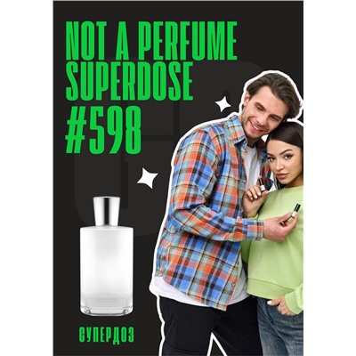 Not A Perfume Superdose / GET PARFUM 598