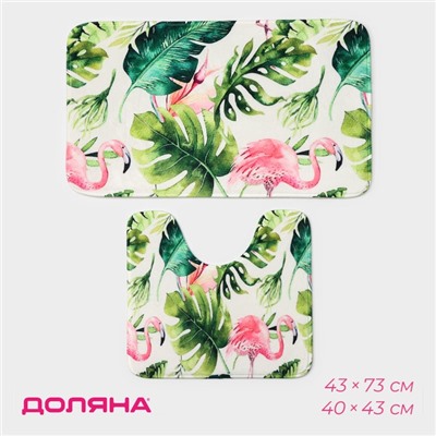 Коврики для ванной и туалета Доляна «Фламинго», 2 шт., 40×43 см, 43×73 см